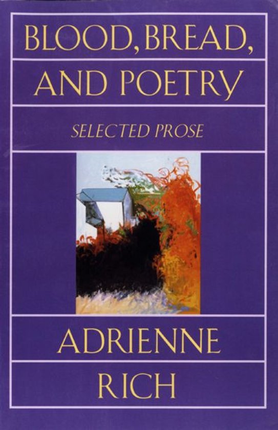 Blood, Bread, and Poetry Selected Prose 19791985 (ebook), Adrienne