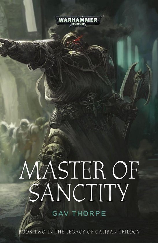 Legacy of Caliban: Warhammer 40,000 2 - Master of Sanctity - cover