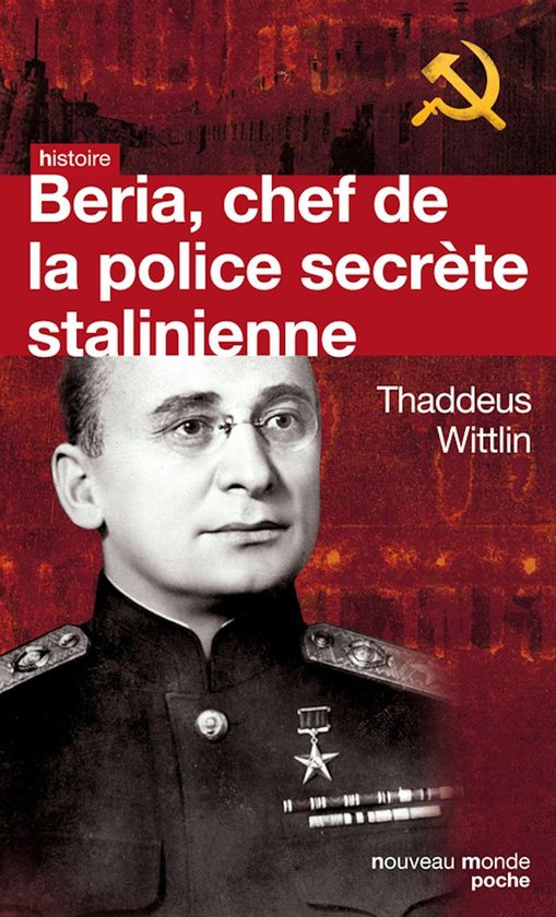 Beria, chef de la police secrète stalinienne - cover