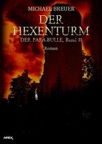 Der Para-Bulle 2 - DER HEXENTURM