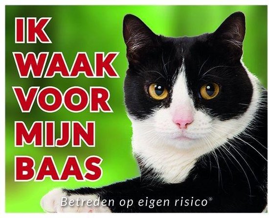 Katten Waakbord - Ik waak voor mijn baas zwart-wit | bol.com