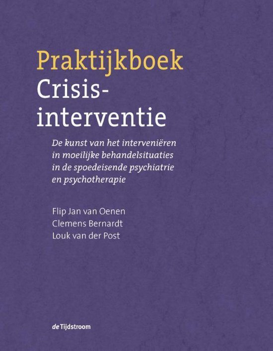 Praktijkboek Crisisinterventie - Flip Jan van Oenen | Tiliboo-afrobeat.com