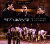 A Cavallu! La Musique Originale De L'Epopee Corse