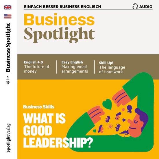 Business-Englisch lernen Audio - What is good leadership? - cover