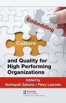 Embedding Culture and Quality for High Performing Organizations
