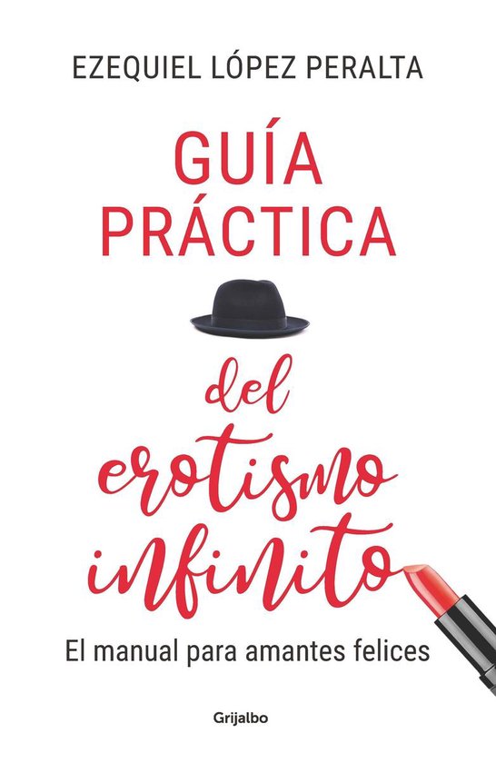 Guía práctica del erotismo infinito - cover