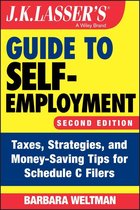 J.K. Lasser - J.K. Lasser's Guide to Self-Employment