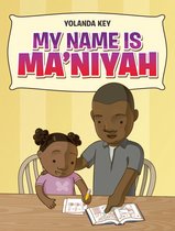 My Name Is Ma’Niyah