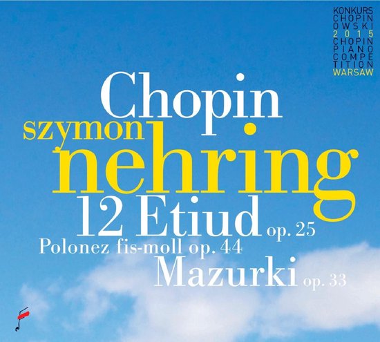 12 Etudes Op. 25 / Polonaise / Mazu - Szymon Nehring