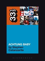 33 1/3 - U2's Achtung Baby