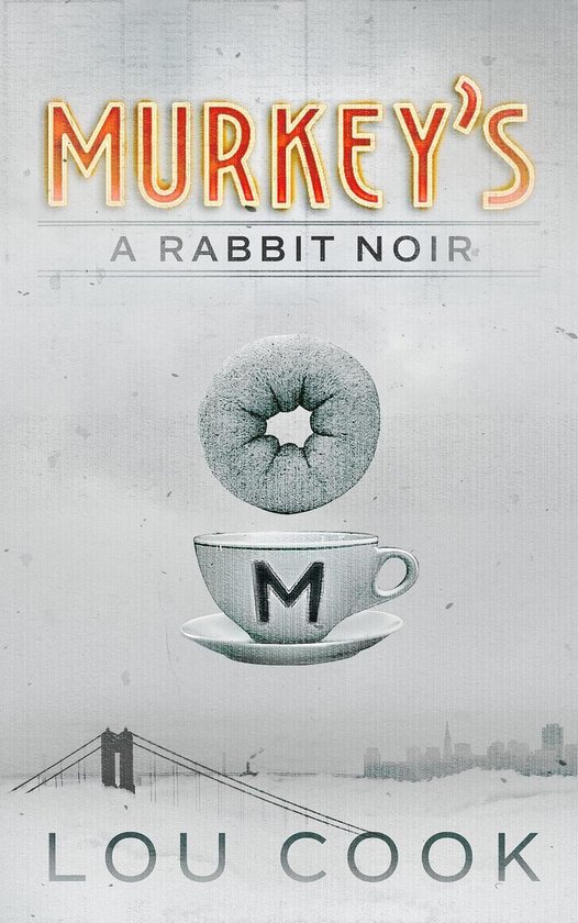 A Rabbit Noir 1 - Murkey's (ebook), Lou Cook | 9781733542807 | Boeken ...