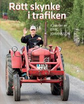 Erik Johanssons kåserier 2 - Rött skynke i trafiken