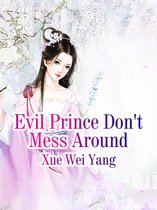 Volume 1 1 - Evil Prince Don't Mess Around