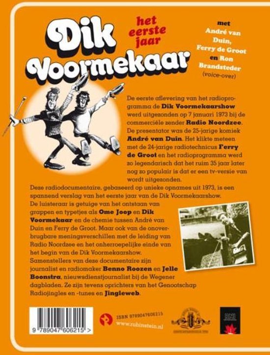 Dik Voormekaar - Het Eerste Jaar