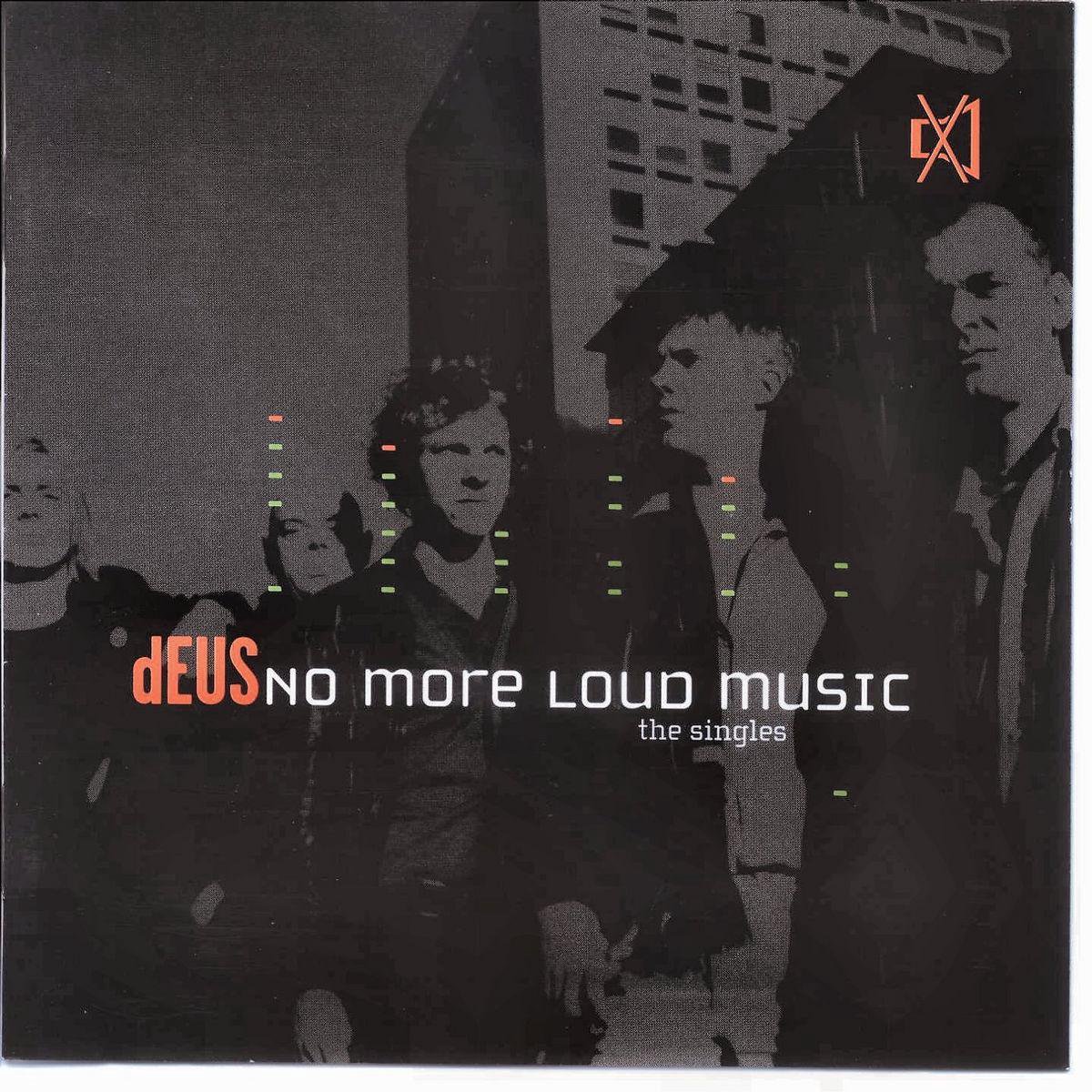 No More Loud Music: The Singles