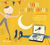 Georges Brassens Ray Ventura Et Ses - Avoir Un Bon Copain (CD)