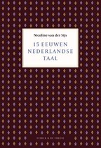 Boek cover 15 eeuwen Nederlandse taal van Nicoline van der Sijs