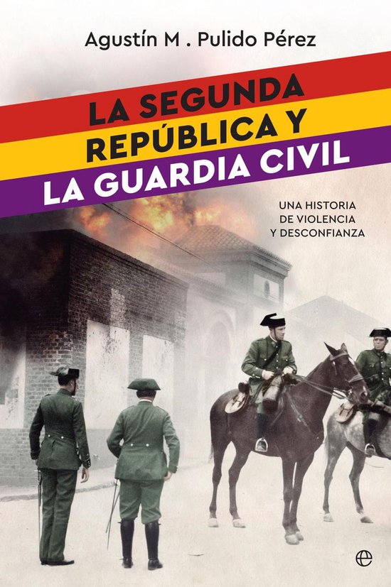 La Segunda República y la Guardia Civil - cover