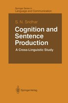Springer Series in Language and Communication 22 - Cognition and Sentence Production