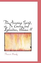 The Accusing Spirit, Or, de Courcy and Eglantine, Volume II