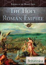 Empires in the Middle Ages - The Holy Roman Empire