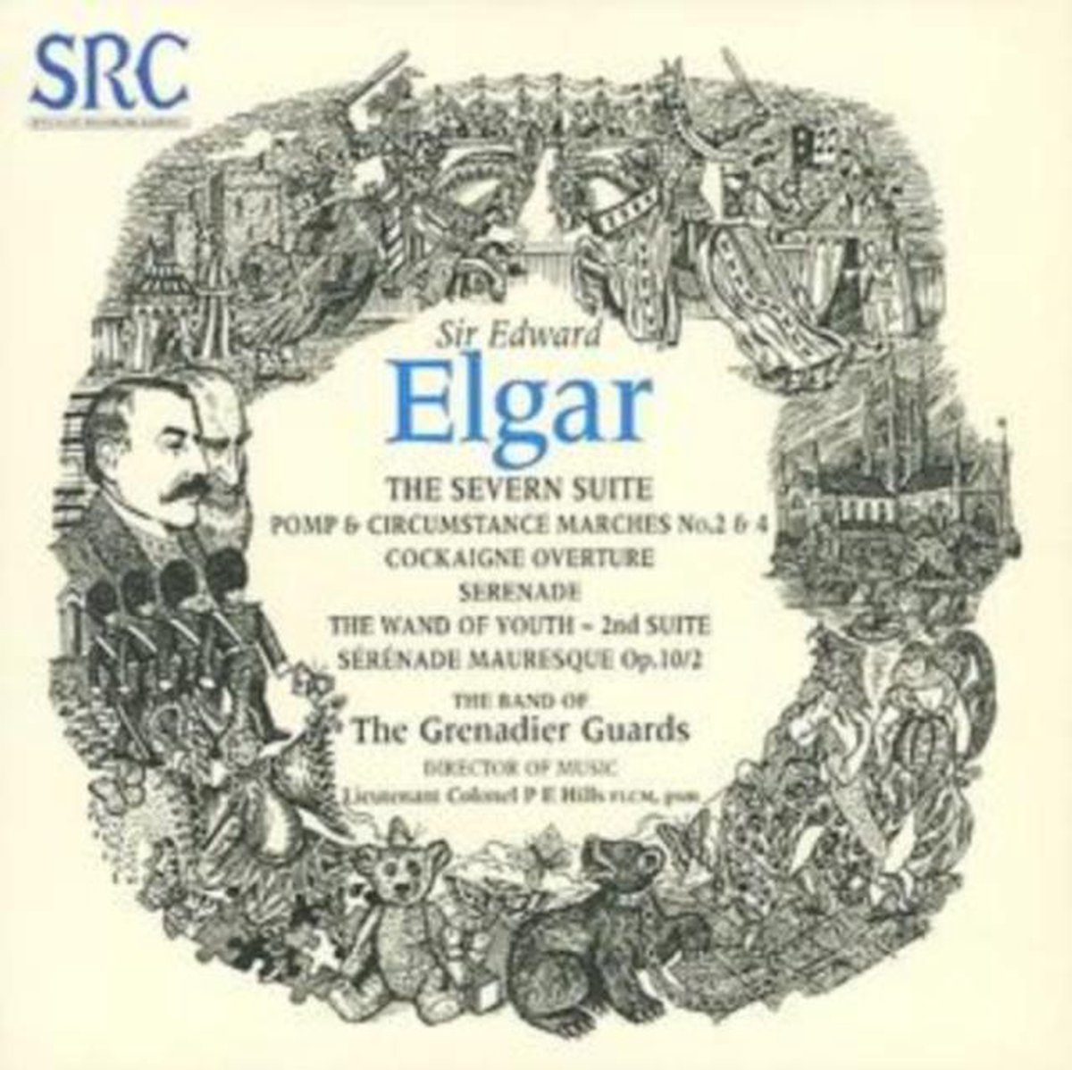 Afbeelding van product Elgar: The Severn Suite; Pomp & Circumstance Marches No. 2 & 4; Etc.  - Grenadier Guards Band
