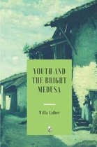 Youth and the Bright Medusa