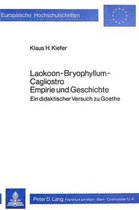 Laokoon-Bryophyllum-Cagliostro. Empirie Und Geschichte