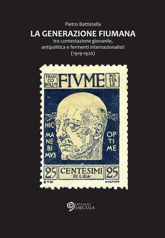 Il tempo nel tempo - La Generazione fiumana
