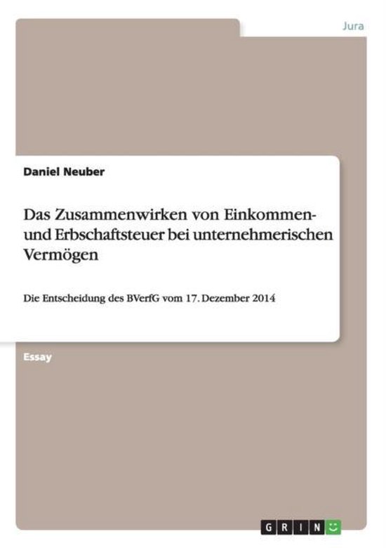 Das Zusammenwirken von Einkommen- und Erbschaftsteuer bei un ... - cover