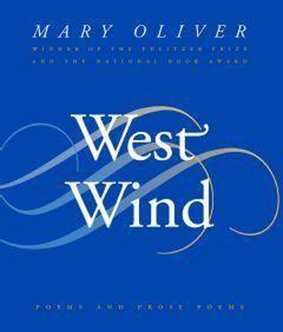 West Wind (ebook), Mary Oliver | 9780547525761 | Boeken | bol.com