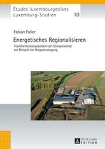 Études luxembourgeoises / Luxemburg-Studien - Energetisches Regionalisieren