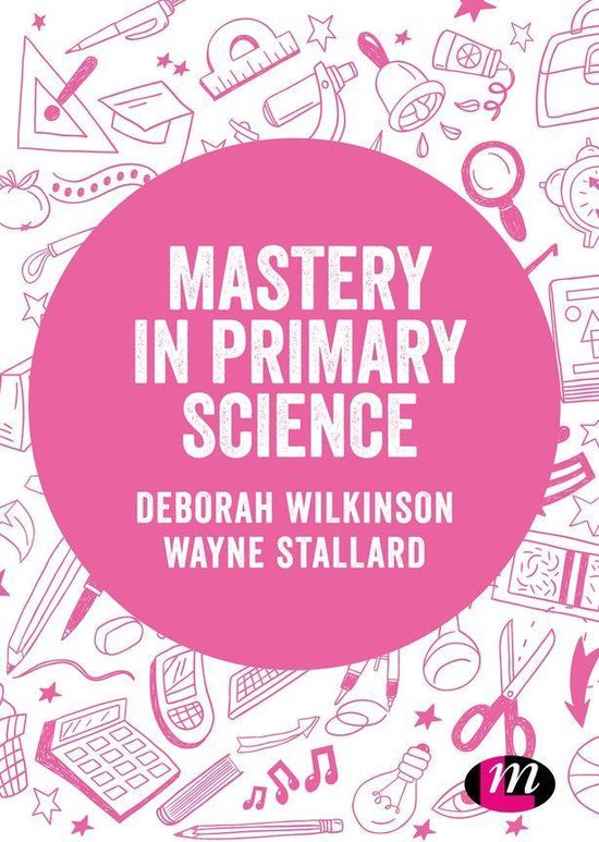 Exploring the Primary Curriculum - Mastery in primary scienc ... - cover