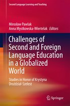 Second Language Learning and Teaching - Challenges of Second and Foreign Language Education in a Globalized World