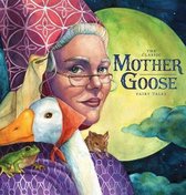 The Classic Collection of Mother Goose Nursery Rhymes