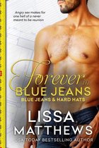 Blue Jeans and Hard Hats 3 - Forever in Blue Jeans