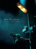 Marike Jager - Here Comes The Night