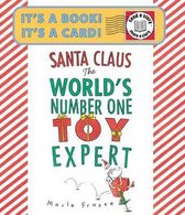 Santa Claus the World's Number One Toy Expert