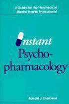 Instant Psychopharmacology