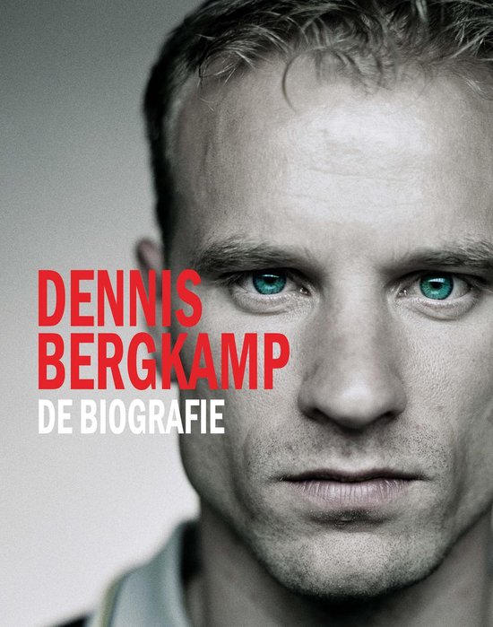Cover van het boek 'Biografie Dennis Bergkamp' van Jaap Visser