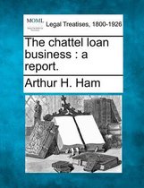 The Chattel Loan Business