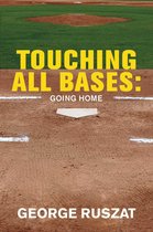 Touching All Bases: Going Home