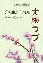 Osaka Love. Morden auf Japanisch