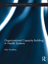 Organisational Capacity Building in Health Systems