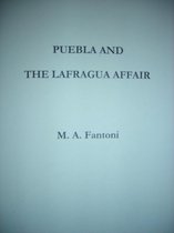 Puebla and the Lafragua Affair