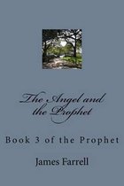 The Angel and the Prophet