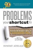 Problems Your Shortcut to Prominence