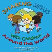 Sharing Jesus with Children Around the World