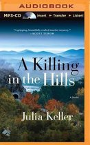 A Killing in the Hills