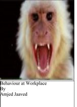 Behaviour at Workplace